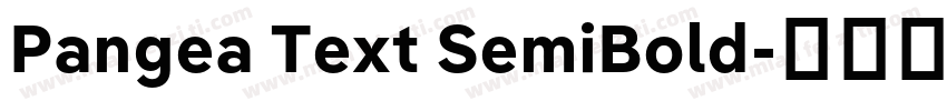 Pangea Text SemiBold字体转换